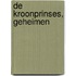De kroonprinses, Geheimen