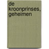 De kroonprinses, Geheimen by Danielle Steel