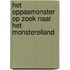 Het oppasmonster op zoek naar het Monstereiland