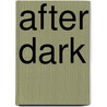 After dark door Juultje van den Nieuwenhof