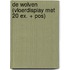 De wolven (vloerdisplay met 20 ex. + POS)