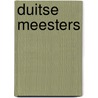 Duitse Meesters by Unknown