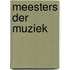 Meesters der Muziek