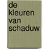 De kleuren van schaduw