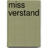 Miss Verstand