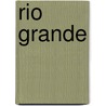 Rio Grande door Nathalie Pagie