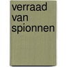 Verraad van spionnen door Manda Scott