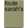 Foute Sarah's door Claudia Biegel