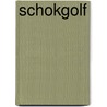 Schokgolf door Clive Cussler