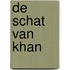 De schat van Khan