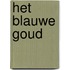 Het blauwe goud