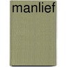 Manlief door Daphne Deckers
