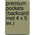 Premium Pockets (Backcard met 4 x 5 ex.)