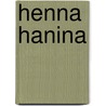 Henna Hanina by Nadia Zerouali