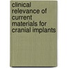 Clinical relevance of current materials for cranial implants door S.E.C.M. Van de Vijfeijken