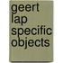 Geert Lap Specific Objects