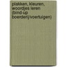 Plakken, kleuren, woordjes leren (bind-up boerderij/voertuigen) door Onbekend