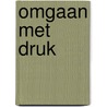 Omgaan met druk door Roel Klaassen