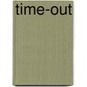Time-out by Mirjam Schippers