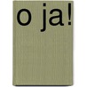 O ja! door Jan Rot