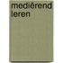Mediërend leren