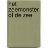 Het zeemonster of de zee by Eva Coolen