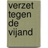 Verzet tegen de vijand by Martine Letterie