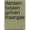 Dansen tussen golven traangas door Mounir Samuel