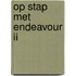 OP STAP MET ENDEAVOUR II