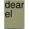 Dear El by Rebecca Baldal
