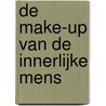 De make-up van de innerlijke mens by Lina Van Obergen