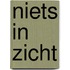 Niets in zicht