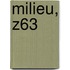Milieu, Z63