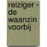 Reiziger - De Waanzin Voorbij