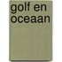 Golf en oceaan