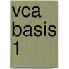 VCA Basis 1 door W. Platteeuw