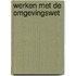 Werken met de Omgevingswet
