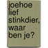 Joehoe lief stinkdier, waar ben je?