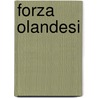 Forza Olandesi door Roberto Pennino