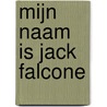 Mijn naam is Jack Falcone door Michael Levin