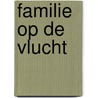 Familie op de vlucht door Diney Costeloe