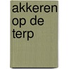 Akkeren op de terp by M. van der Heiden