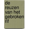 De reuzen van het Gebroken Rif by Rob van Bavel