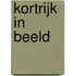 Kortrijk in beeld