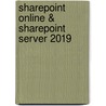 SharePoint Online & SharePoint Server 2019 door Patrick van den Hoek