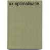 UX-Optimalisatie by W. Craig Tomlin