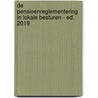 De pensioenreglementering in lokale besturen - Ed. 2019 by Silvy Tomassetti