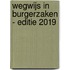Wegwijs in burgerzaken - Editie 2019