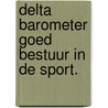 Delta barometer goed bestuur in de sport. by Thierry Zintz