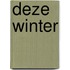 DEZE WINTER